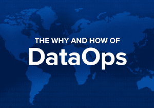 What is DataOps and what it means for your Business
