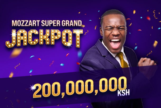 Mozzart Bet unveils Super Grand Jackpot of Ksh 200 Million winnings